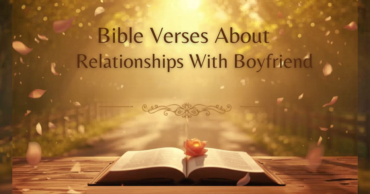 Bible Verses About Relationships With Boyfriend