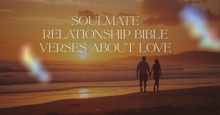 Soulmate Relationship Bible Verses About Love