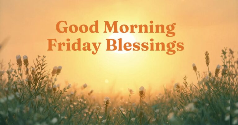 Good Morning Friday Blessings