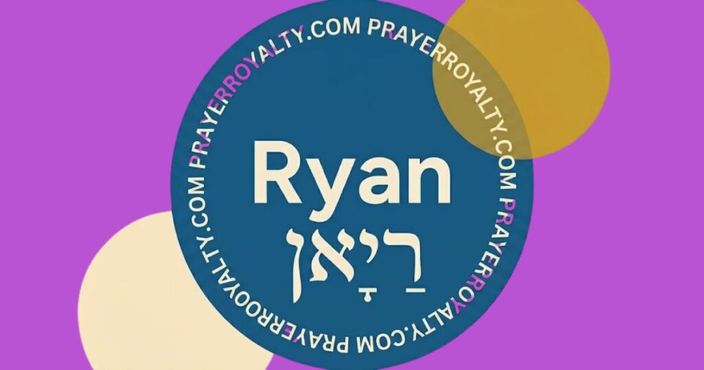 Ryan Name Meaning in Hebrew