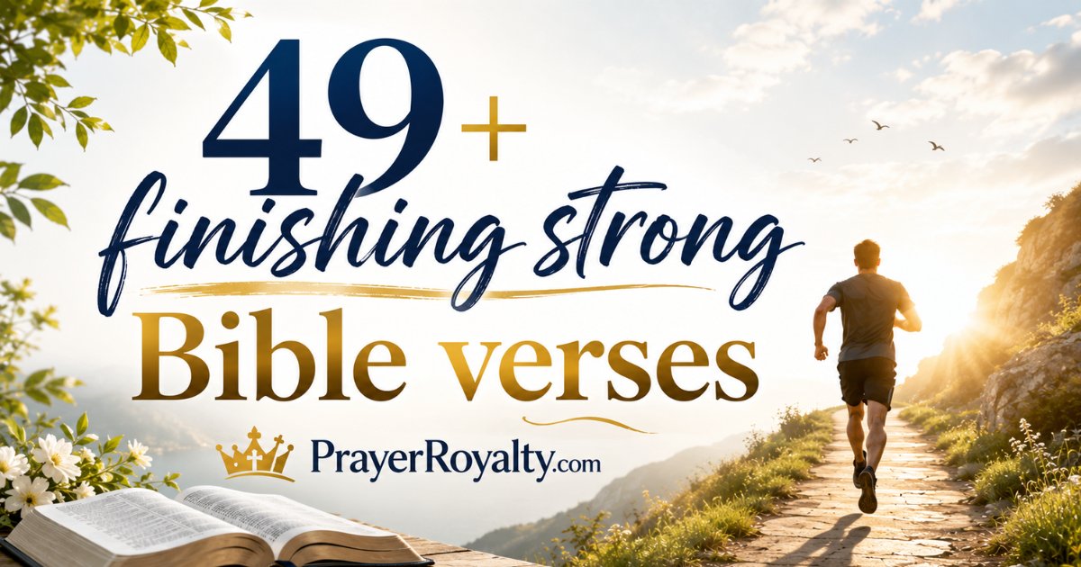 finishing strong Bible verse