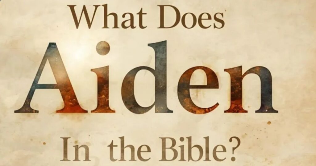 Aiden Bible Verse Scriptures