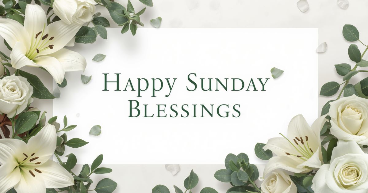 Happy Sunday blessings