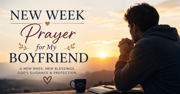 Week Prayer for My Boyfriend