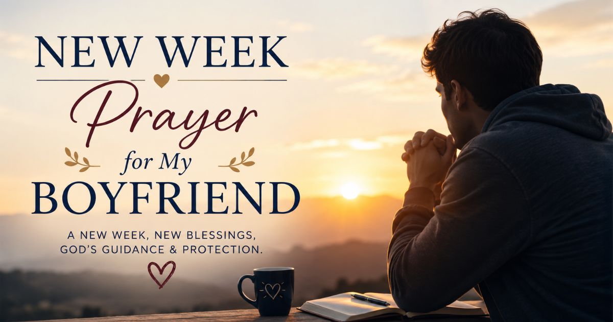 Week Prayer for My Boyfriend